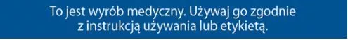 Tekst informujący: "To jest wyrób medyczny. Używaj go zgodnie z instrukcją używania lub etykieta."